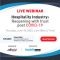 Live Webinar: Hospitality industry post COVID-19 era, reopening with trust
